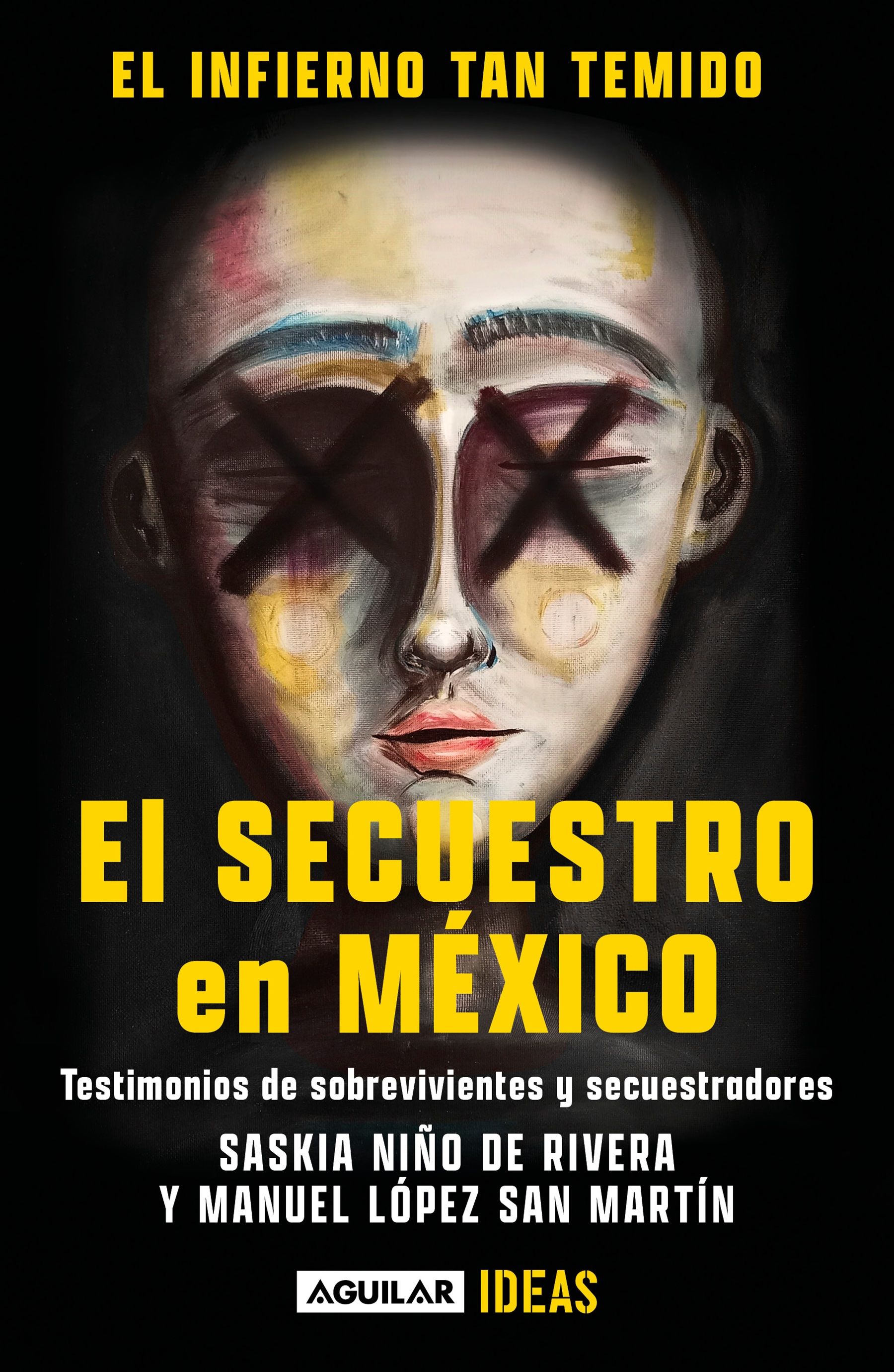 The book El infierno tan temido: El Secuestro en México
